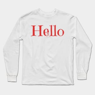 Hello Long Sleeve T-Shirt